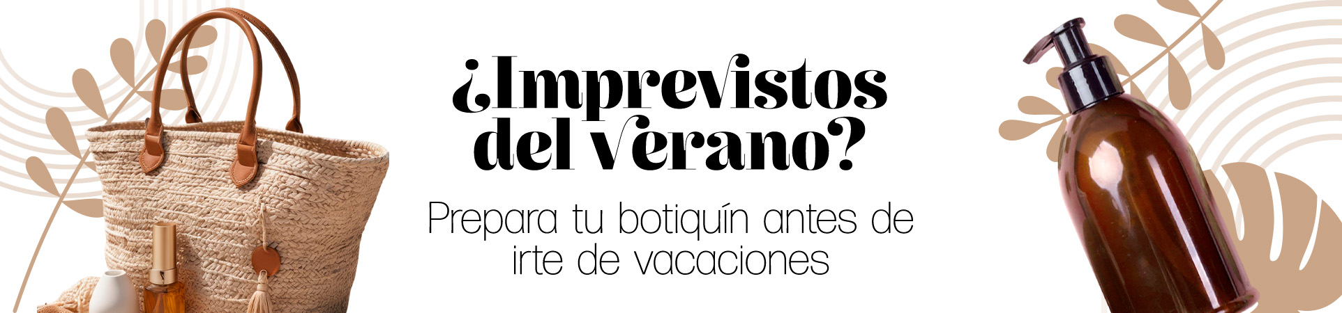 ¿Imprevistos del verano?